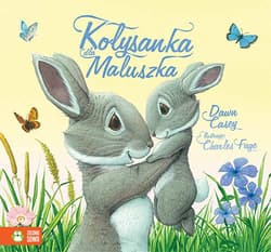 Kołysanka dla Maluszka - Dawn Casey