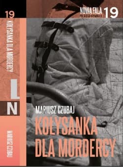 Kołysanka dla mordercy - Mariusz Czubaj