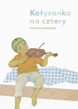 Kołysanka na cztery - Chmielewska Iwona