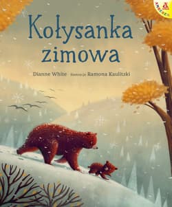 Kołysanka zimowa wyd. 2 - Dianne White, Kaulitzki Ramona