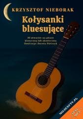 Kołysanki bluesujące - Krzysztof Nieborak