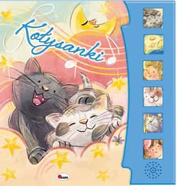 Kołysanki. Piosenki - Opracowanie Zbiorowe