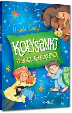 Kołysanki Wiersze na dobranoc - Kamińska Urszula