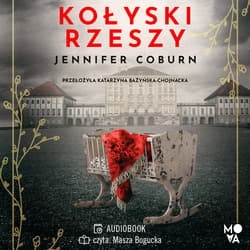 Kołyski Rzeszy - audiobook - Jennifer Coburn