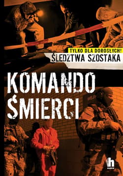 Komando śmierci - Janusz Szostak