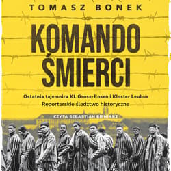 Komando Śmierci - audiobook - Tomasz Bonek