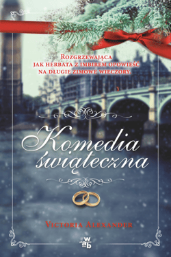 Komedia świąteczna  - Victoria Alexander
