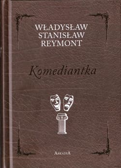 Komediantka - Reymont Stanisław Władysław