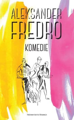 Komedie - Aleksander Fredro