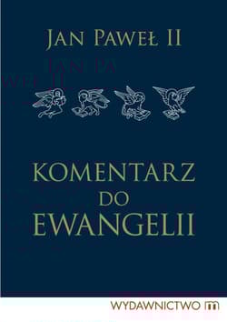Komentarz do Ewangelii