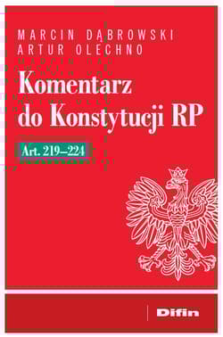 Komentarz do Konstytucji RP art. 219-224