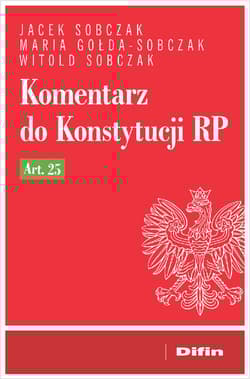 Komentarz do Konstytucji RP art. 25 - Sobczak Witold