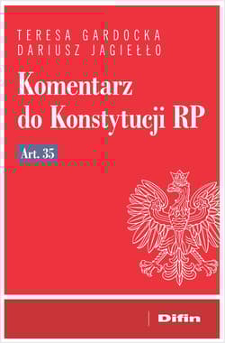 Komentarz do Konstytucji RP art. 35 - Jagiełło Dariusz