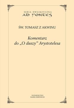 Komentarz do O duszy Arystotelesa - Tomasz z Akwinu