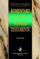 Komentarz historyczno-kulturowy do Nowego Testam. - Craig Keener