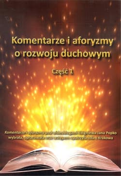 Komentarze i aforyzmy o rozwoju duchowym Część 1