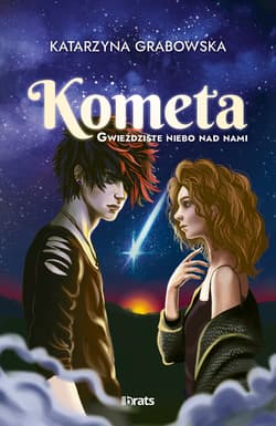 Kometa. Gwieździste niebo nad nami. 2 - Katarzyna Grabowska
