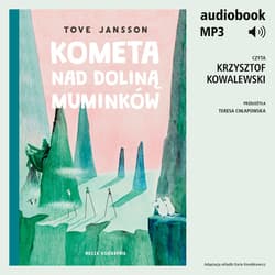 Kometa nad Doliną Muminków - audiobook - Tove Jansson