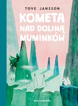Kometa nad Doliną Muminków wyd. 2024 - Tove Jansson