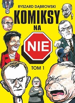 Komiksy na NIE Tom 1 - Dąbrowski Ryszard