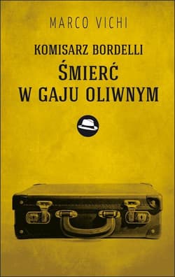 Komisarz Bordelli Śmierć w gaju oliwnym