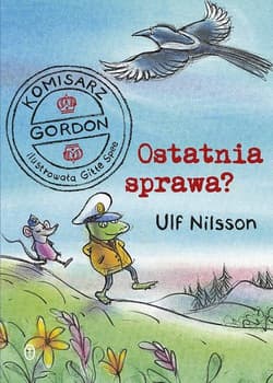 Komisarz Gordon Ostatnia sprawa? - Ulf Nilsson