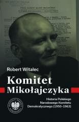 Komitet Mikołajczyka - dr Robert Witalec