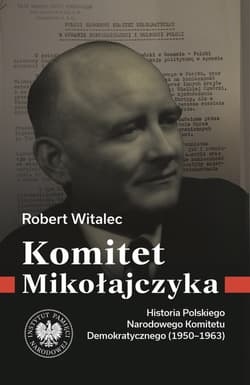 Komitet Mikołajczyka - dr Robert Witalec