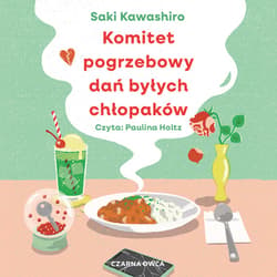 Komitet pogrzebowy dań byłych chłopaków - audiobook