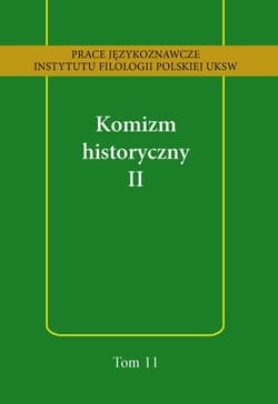 Komizm historyczny II