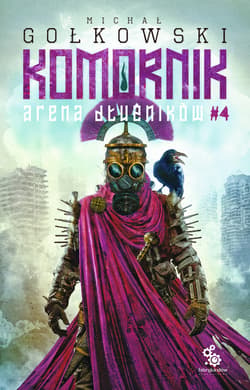 Komornik. Arena Dłużników - tom 4 - ebook - Michał Gołkowski
