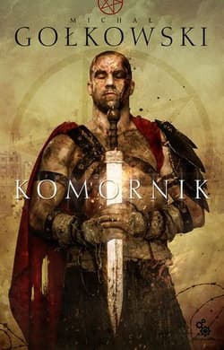 Komornik. Tom 1 - Michał Gołkowski