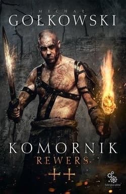Komornik Tom 2 Rewers - Michał Gołkowski