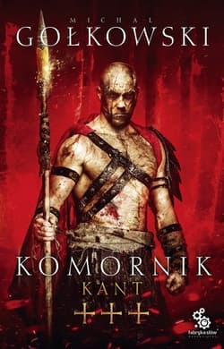 Komornik Tom 3 Kant - Michał Gołkowski