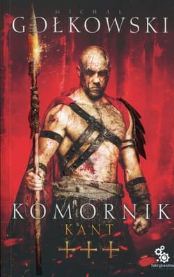 Komornik Tom 3 Kant - Michał Gołkowski