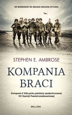 Kompania braci - Ambrose Stephen E.