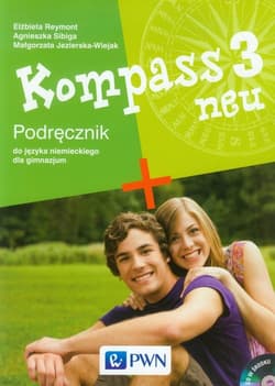 Kompass 3 neu Podręcznik do języka niemieckiego dla gimnazjum z płytą CD gimnazjum