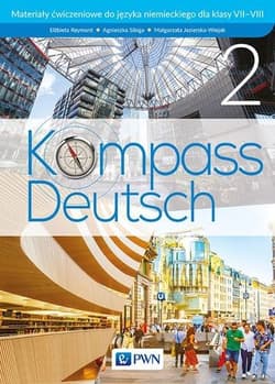 Kompass Deutsch 2 Materiały ćwiczeniowe do języka niemieckiego dla klas 7-8 Szkoła podstawowa - Reymont Elżbieta, Sibiga Agnieszka, Jezierska-Wiejak Małgorzata