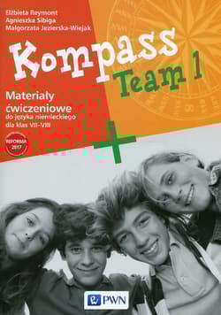 Kompass Team 1 Materiały ćwiczeniowe do języka niemieckiego dla klas VII-VIII Szkoła podstawowa