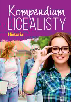 Kompendium licealisty. Historia - Opracowanie Zbiorowe