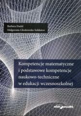 Kompetencje matematyczne i podstawowe... -  Głoskowska-Sołdatow Małgorzata, Barbara Dudel