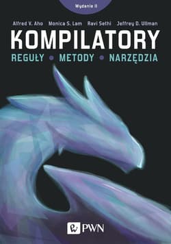 Kompilatory Reguły, metody i narzędzia - Aho Alfred V.,  Lam Monica S.,  Sethi Ravi