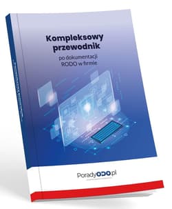 Kompleksowy przewodnik po dokumentacji RODO w... - Praca zbiorowa