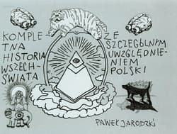 Kompletna historia wszechświata ze szczególnym uwzględnieniem Polski - Paweł Jarodzki