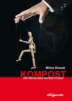 Kompost obywatelsko-polityczny - Miron Kłusak