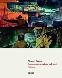 Kompozycja w sztuce cyfrowej Podstawy - Simeon Genew