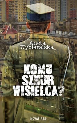 Komu sznur wisielca - Aneta Wybieralska