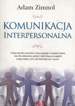 Komunikacja interpersonalna - Adam Zimnol