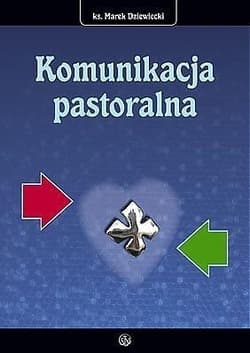 Komunikacja pastoralna - Dziewiecki Marek