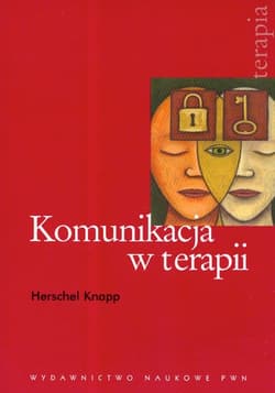 Komunikacja w terapii - Herschel Knapp